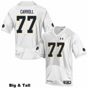 Notre Dame Fighting Irish Men's Quinn Carroll #77 White Under Armour Authentic Stitched Big & Tall College NCAA Football Jersey FBE8499SW